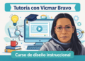 Tutoría en Diseño Instruccional para Vicmar Bravo