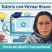 Tutoría en Diseño Instruccional para Vicmar Bravo